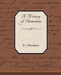 Front cover_A History of Pantomime