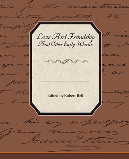 Front cover_Love and Freindship and Other Early Works
