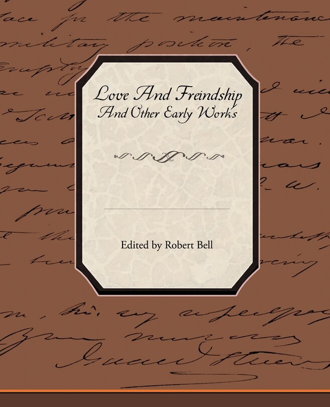Front cover_Love and Freindship and Other Early Works