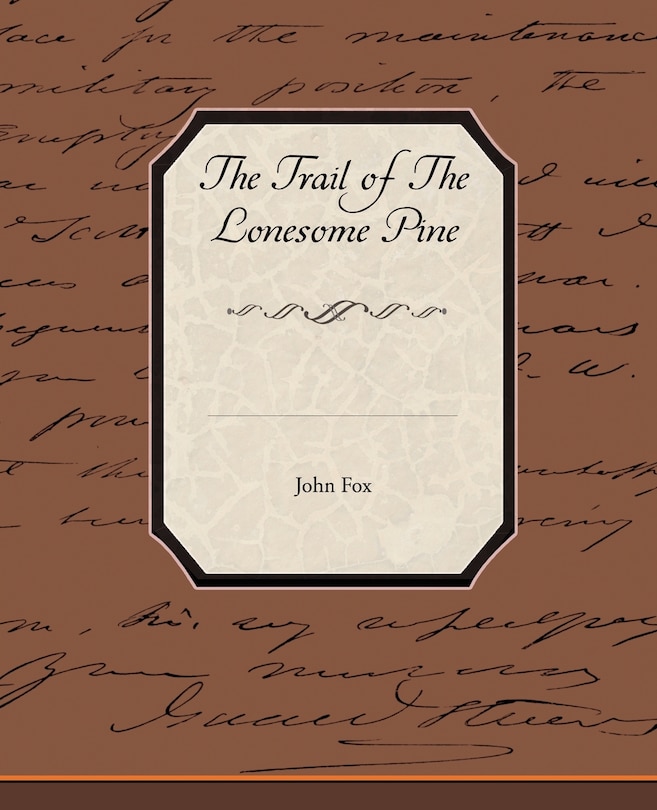 Front cover_The Trail of the Lonesome Pine