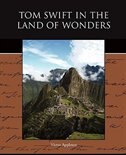 Couverture_Tom Swift in the Land of Wonders
