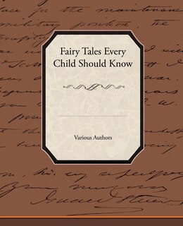 Front cover_Fairy Tales Every Child Should Know