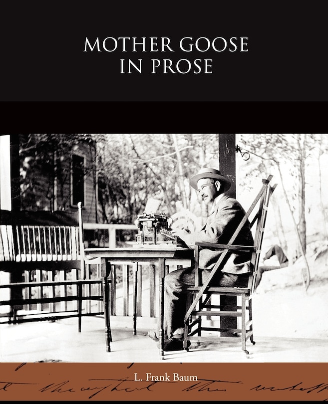 Front cover_Mother Goose in Prose
