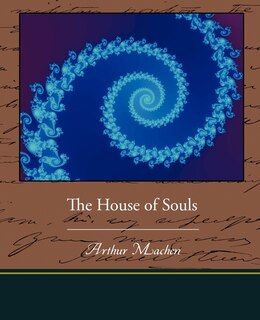 The House of Souls