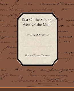 Couverture_East O' the Sun and West O' the Moon