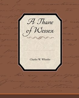 Front cover_A Thane of Wessex