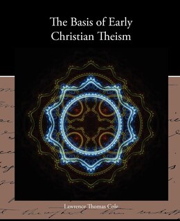 Front cover_The Basis of Early Christian Theism