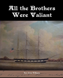 Front cover_All the Brothers Were Valiant
