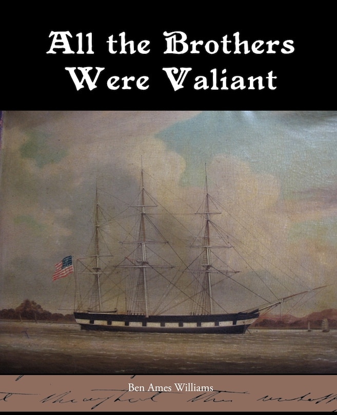 Front cover_All the Brothers Were Valiant