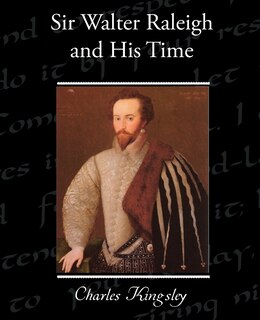 Front cover_Sir Walter Raleigh and His Time