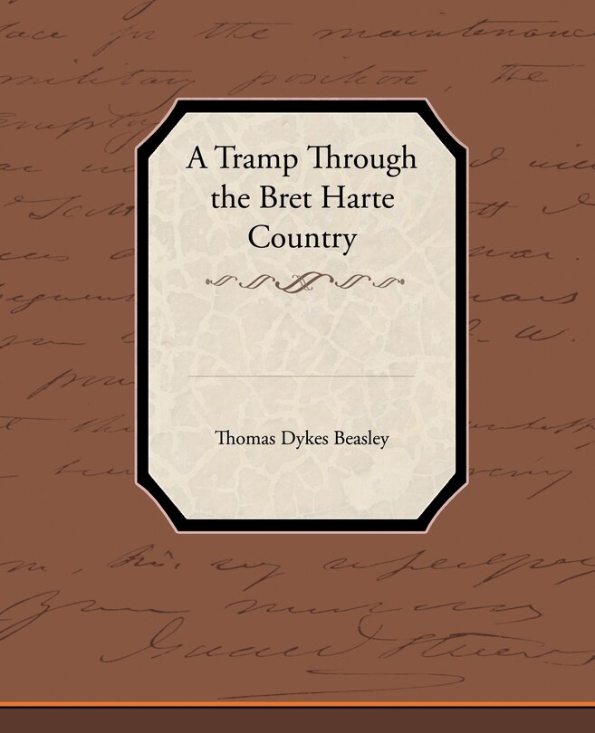Front cover_A Tramp Through the Bret Harte Country
