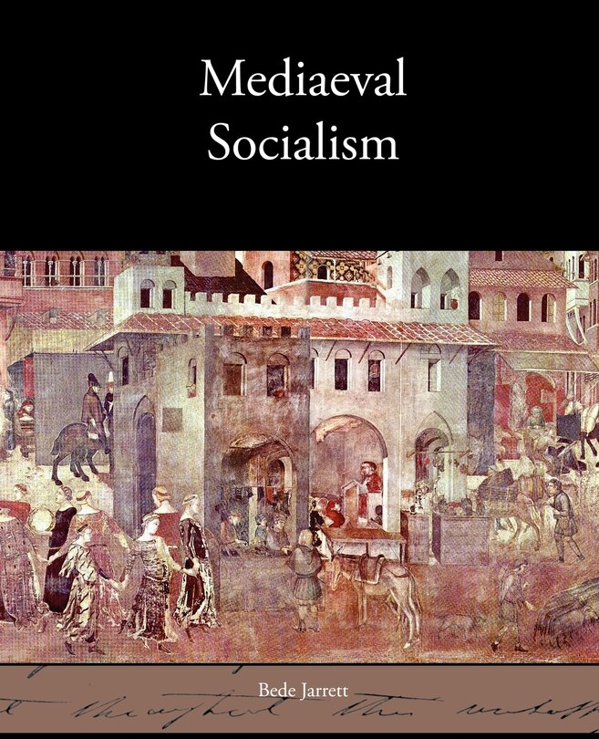 Front cover_Mediaeval Socialism