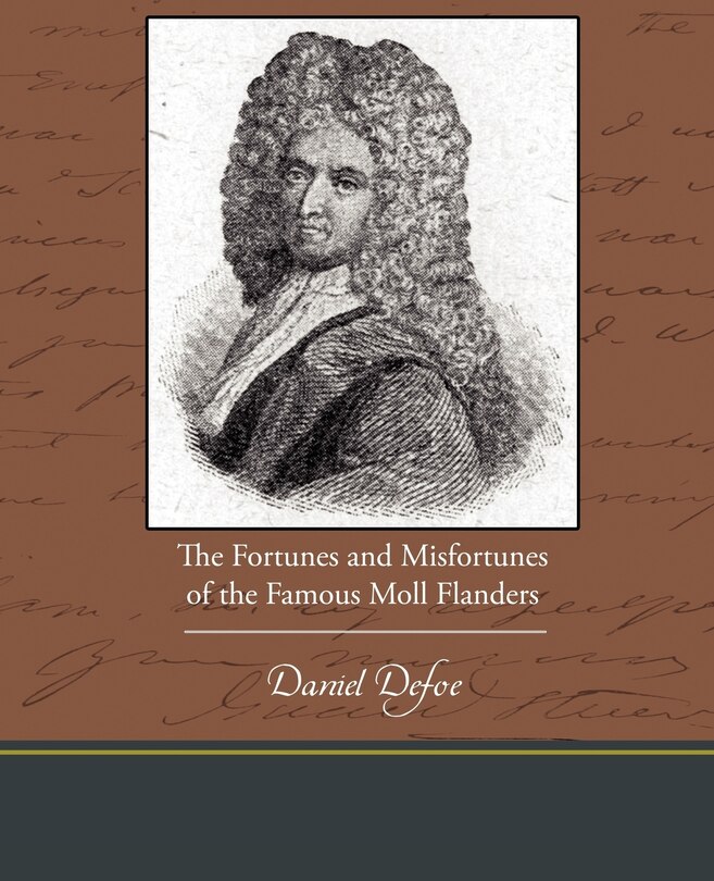 Front cover_The Fortunes and Misfortunes of the Famous Moll Flanders