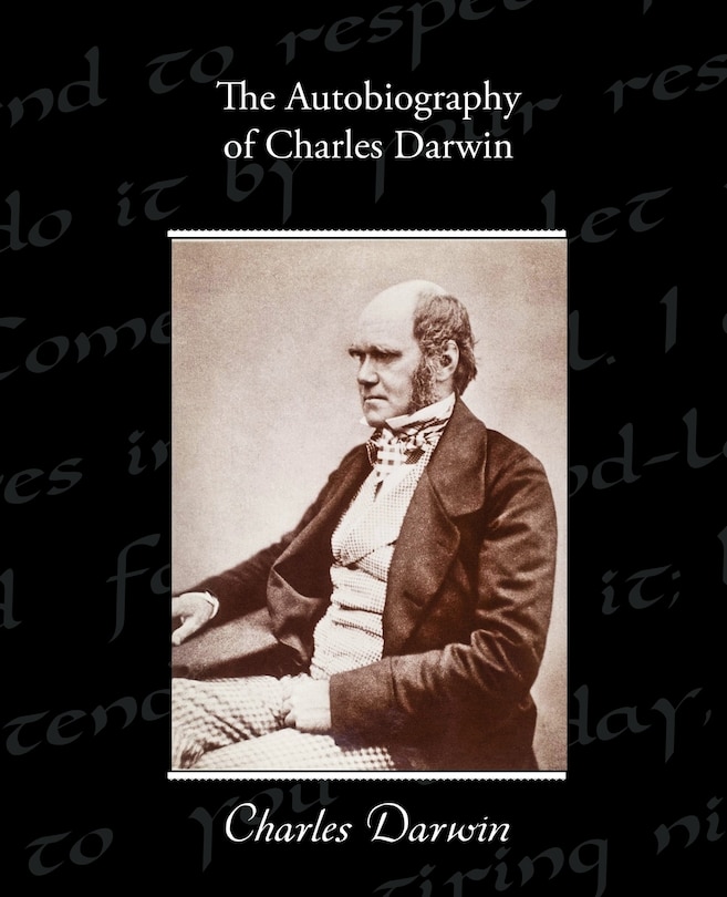 The Autobiography of Charles Darwin