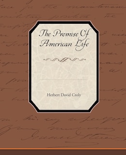 Front cover_The Promise of American Life