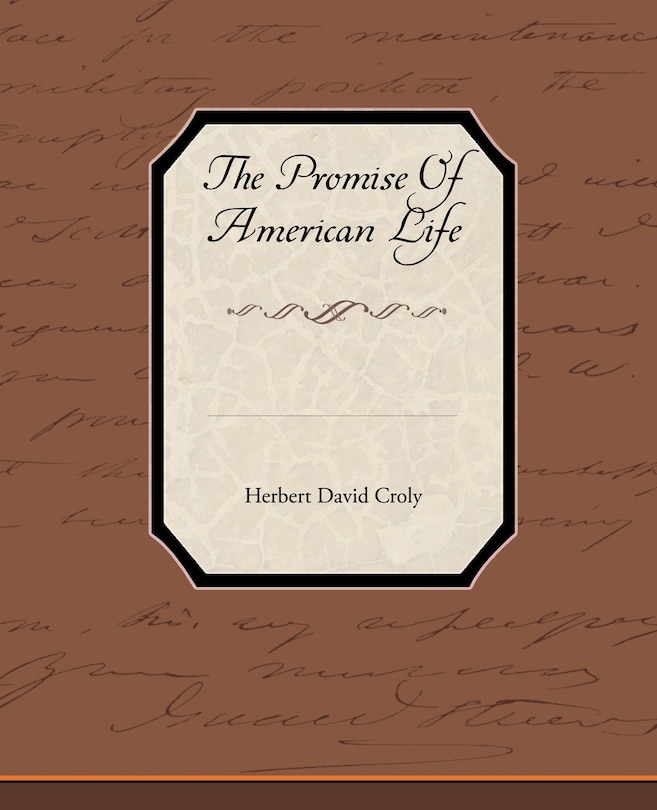 Front cover_The Promise of American Life
