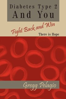 Couverture_Diabetes Type 2 And You Fight Back and Win