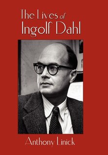 Couverture_The Lives of Ingolf Dahl