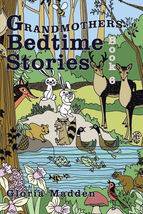 Grandmothers Bedtime Stories: Book 6