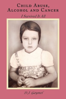 Front cover_Child Abuse, Alcohol and Cancer