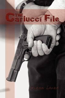Front cover_The Carlucci File