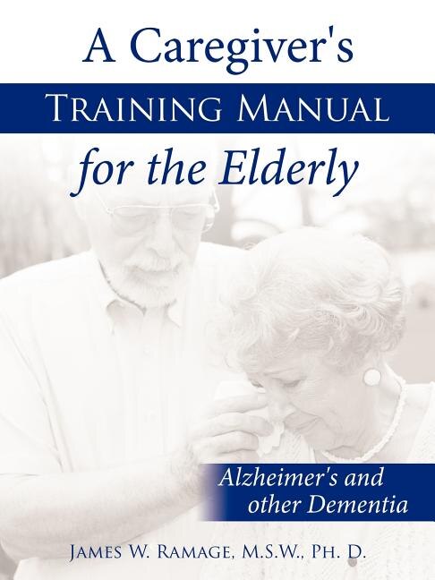 Front cover_A Caregiver's Training Manual for the Elderly