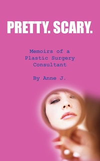 Front cover_Pretty. Scary.