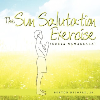 Front cover_The Sun Salutation Exercise