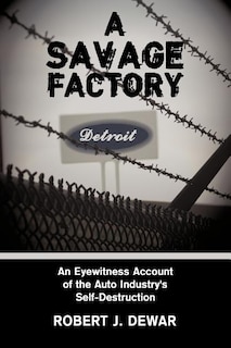 Front cover_A Savage Factory