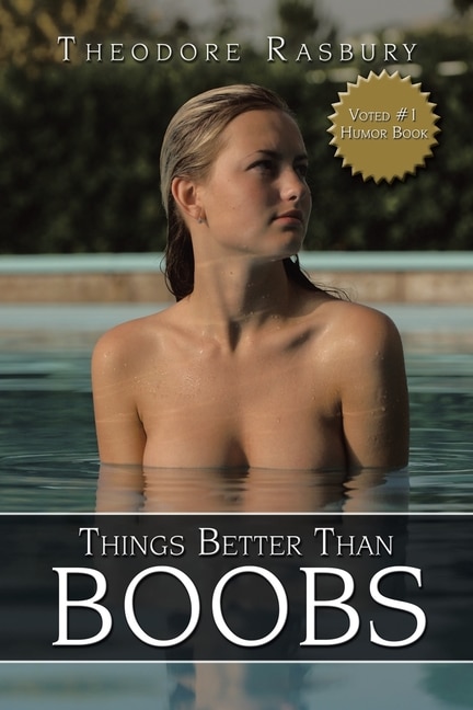 Front cover_Things Better Than Boobs