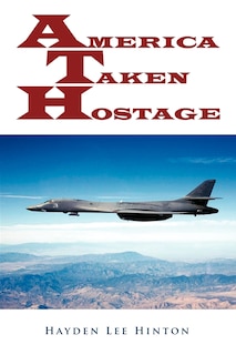 Front cover_America Taken Hostage