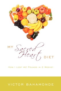 Front cover_My Sacred Heart Diet