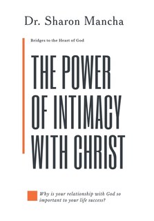 Front cover_The Power of Intimacy with Christ