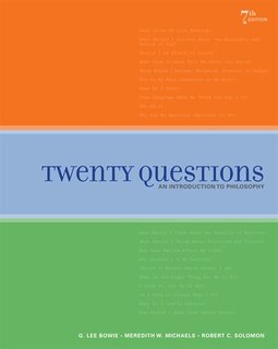 Twenty Questions: An Introduction To Philosophy