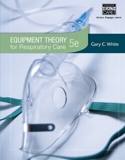 Front cover_Equipment Theory For Respiratory Care