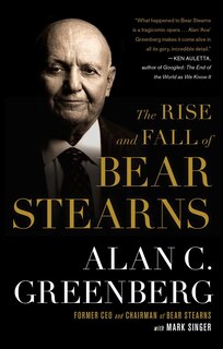 Front cover_The Rise and Fall of Bear Stearns