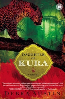 Daughter of Kura: A Novel