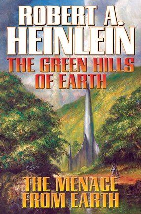 The Green Hills of Earth & The Menace from Earth: N/A