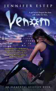 Venom: An Elemental Assassin Book by Jennifer Estep