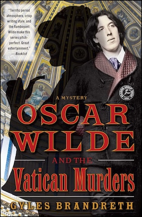 Oscar Wilde and the Vatican Murders: A Mystery