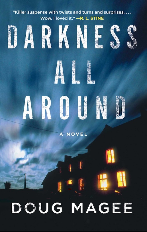 Darkness All Around: A Novel