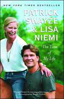 The Time of My Life by Patrick Swayze
