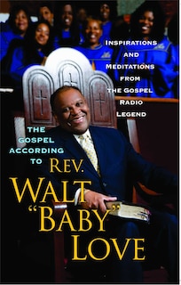 Front cover_The Gospel According to Rev. Walt Baby Love