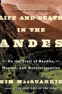 Front cover_Life and Death in the Andes