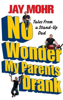 Front cover_No Wonder My Parents Drank