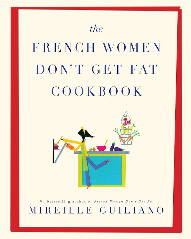 Couverture_The French Women Don't Get Fat Cookbook