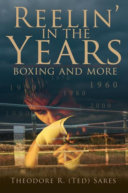 Reelin' in the Years: Boxing and more