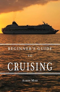 Front cover_Beginners Guide to Cruising