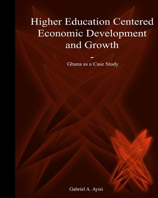 Front cover_Higher Education Centered Economic Development and Growth