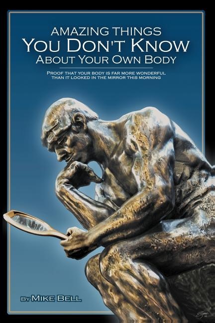 Front cover_Amazing Things You Don't Know About Your Own Body